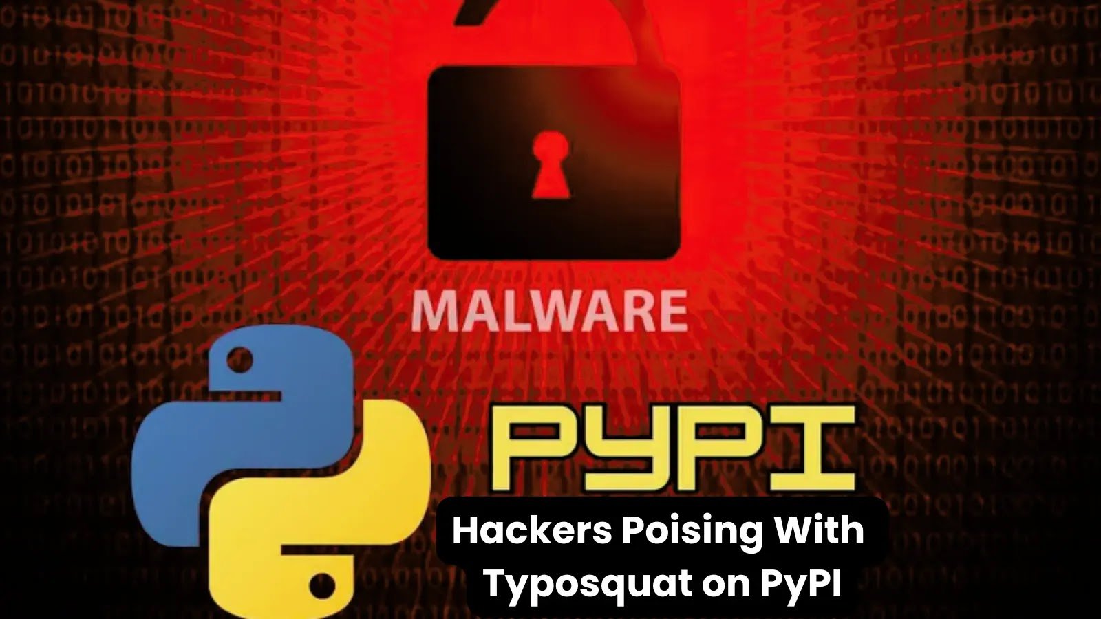 Hackers Poising With typosquat on PyPI